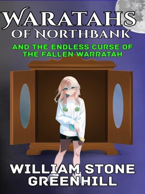 cover image of Waratahs of North Bank and the Endless Curse of the Fallen Waratah